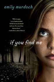 If You Find Me by Emily Murdoch cover image